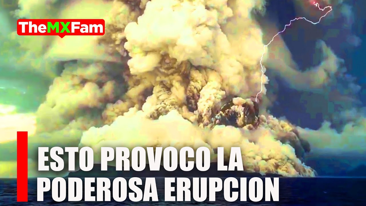 Qué originó la violenta erupción del volcán en TONGA? | TheMXFam
