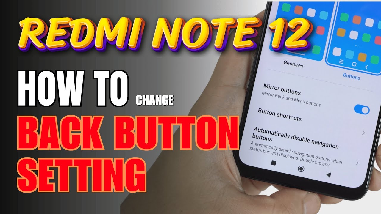 How to enable Back button setting on Redmi Note 12