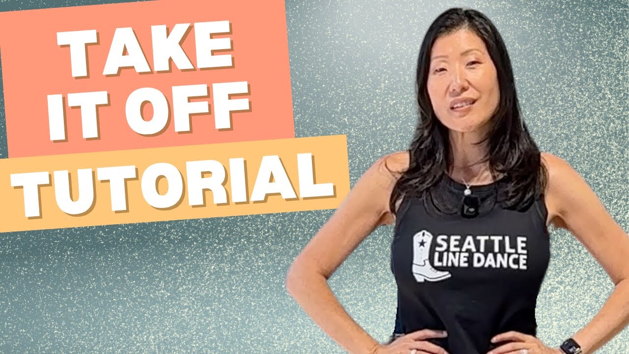 Take it Off Line Dance Tutorial