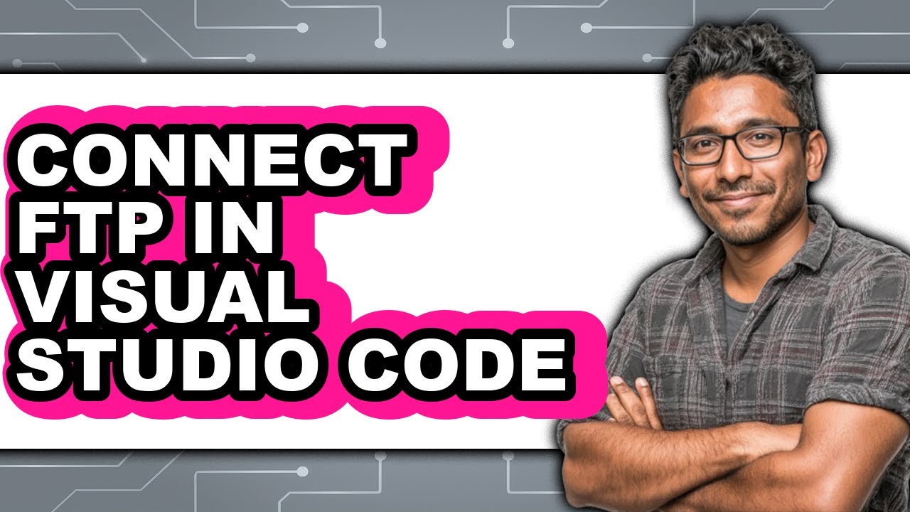 How to Connect Ftp in Visual Studio Code - Step by Step
