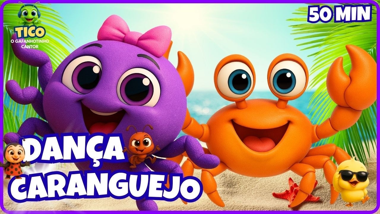 Tico e Caranguejo 🦀, Gira-Gira 🎡 e Dona Aranha 🕷️ | 50 Min de Música Infantil!