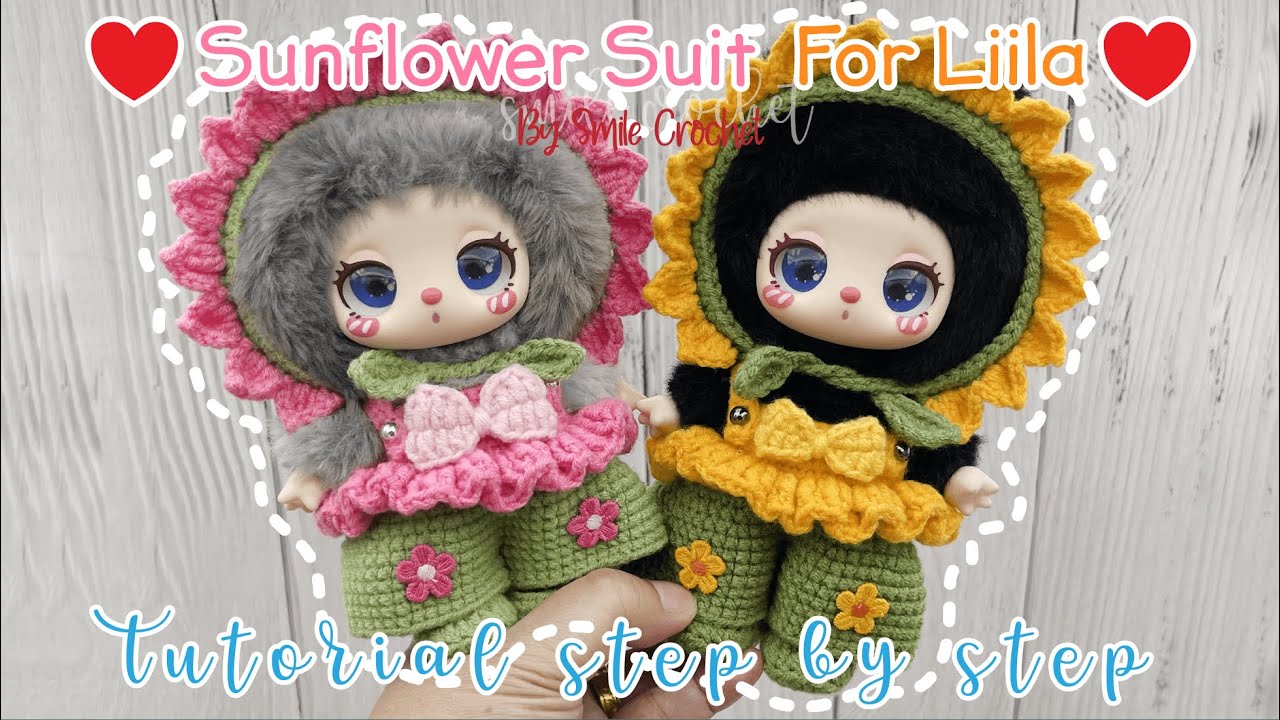 วิธีถักไหมพรม ชุดทานตะวัน น้องไลลา แบบกางเกง. How to Crochet Sunflower Suit for Liila Lucky Cat.