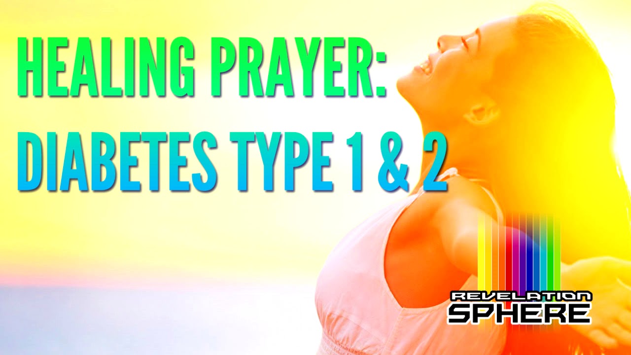 ANOINTED PRAYER: HEALING DIABETES TYPE 1 & 2