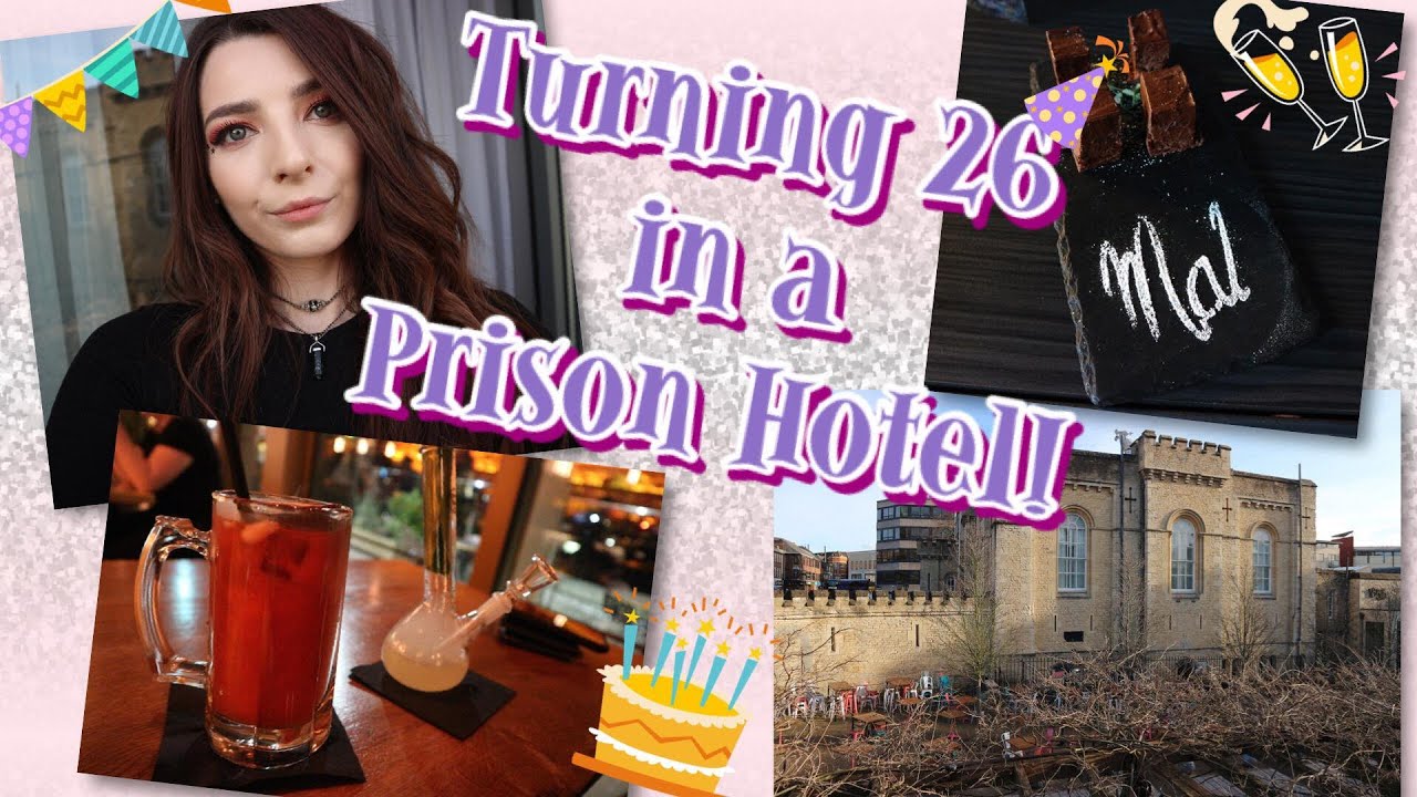 My 26th Birthday! & Going Back to the Prison Hotel