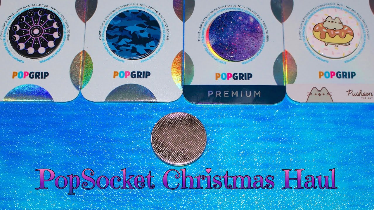 PopSocket Christmas Haul