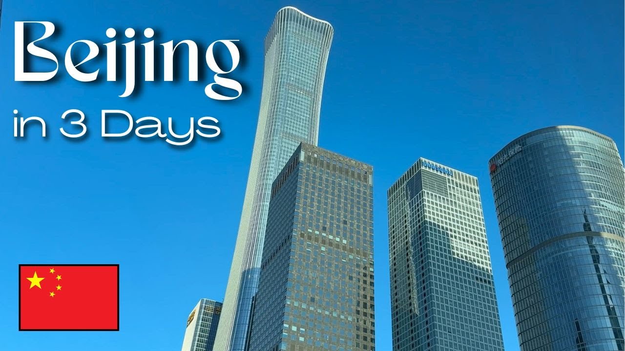 Beijing in 3 Days | The Perfect Three Day Itinerary for Beijing | Capital of China