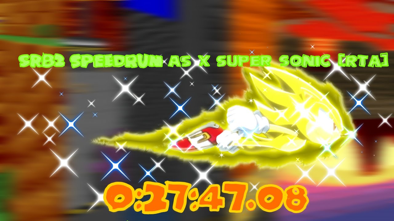 SRB2 Speedrun as X Super Sonic in 0:27:47.08 R.T.A. Marathon Run