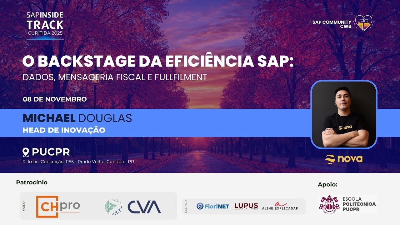 #SITCWB2025 🎤 O Backstage da Eficiência SAP: Dados, Mensageria Fiscal e Fullfilment