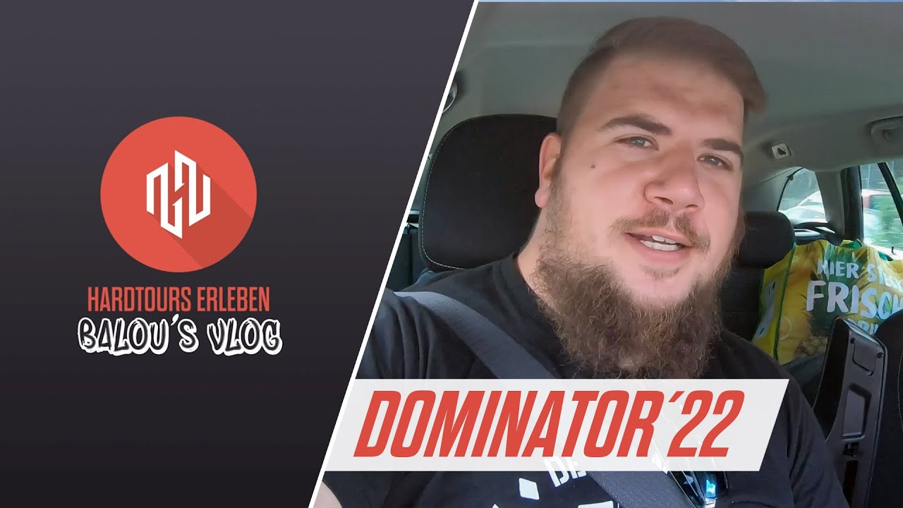 Balou´s Hardtours VLOG #4 - DOMINATOR 2022