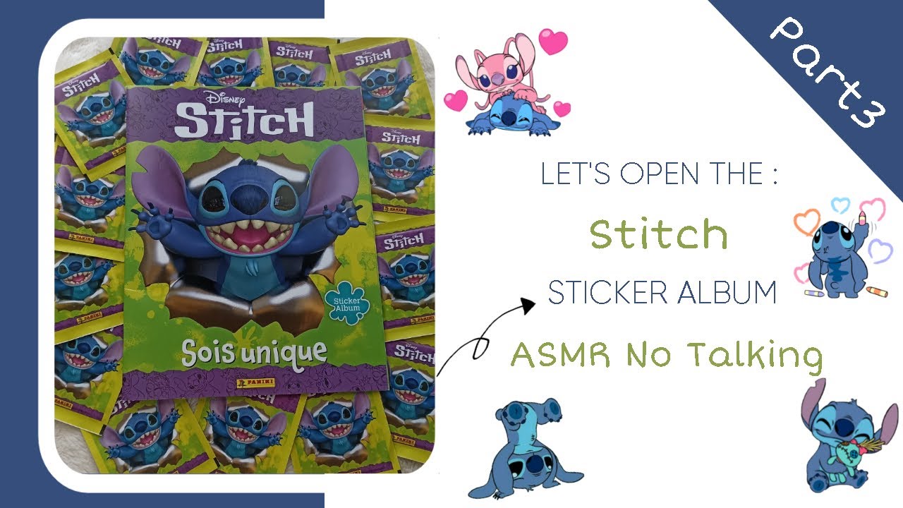 ASMR - Stitch (2024) - Panini Sticker Album Unboxing - Part 3