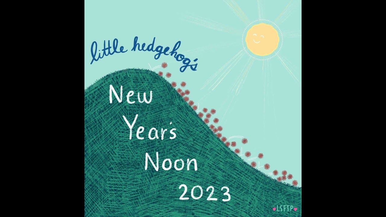 Little Hedgehog's New Year's Noon 2023 [Audio Kids Story]