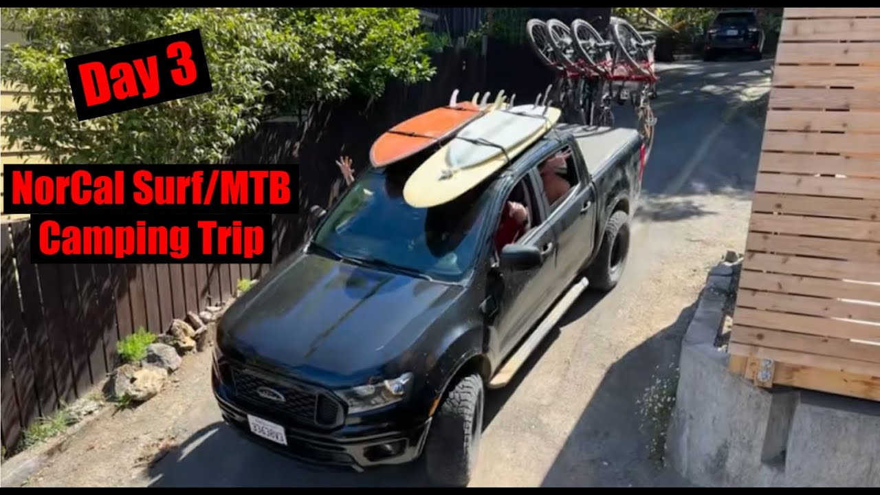 Day 3 NorCal Surf/MTB Camping Trip - Marin!