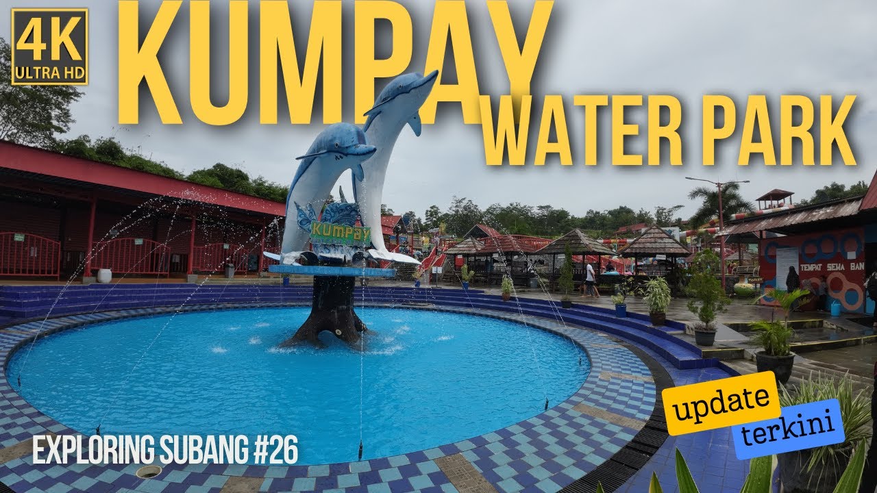KUMPAY WATER PARK - Kondisi Terkini ❗❗ | Exploring  Subang | Eps#26 | 4K