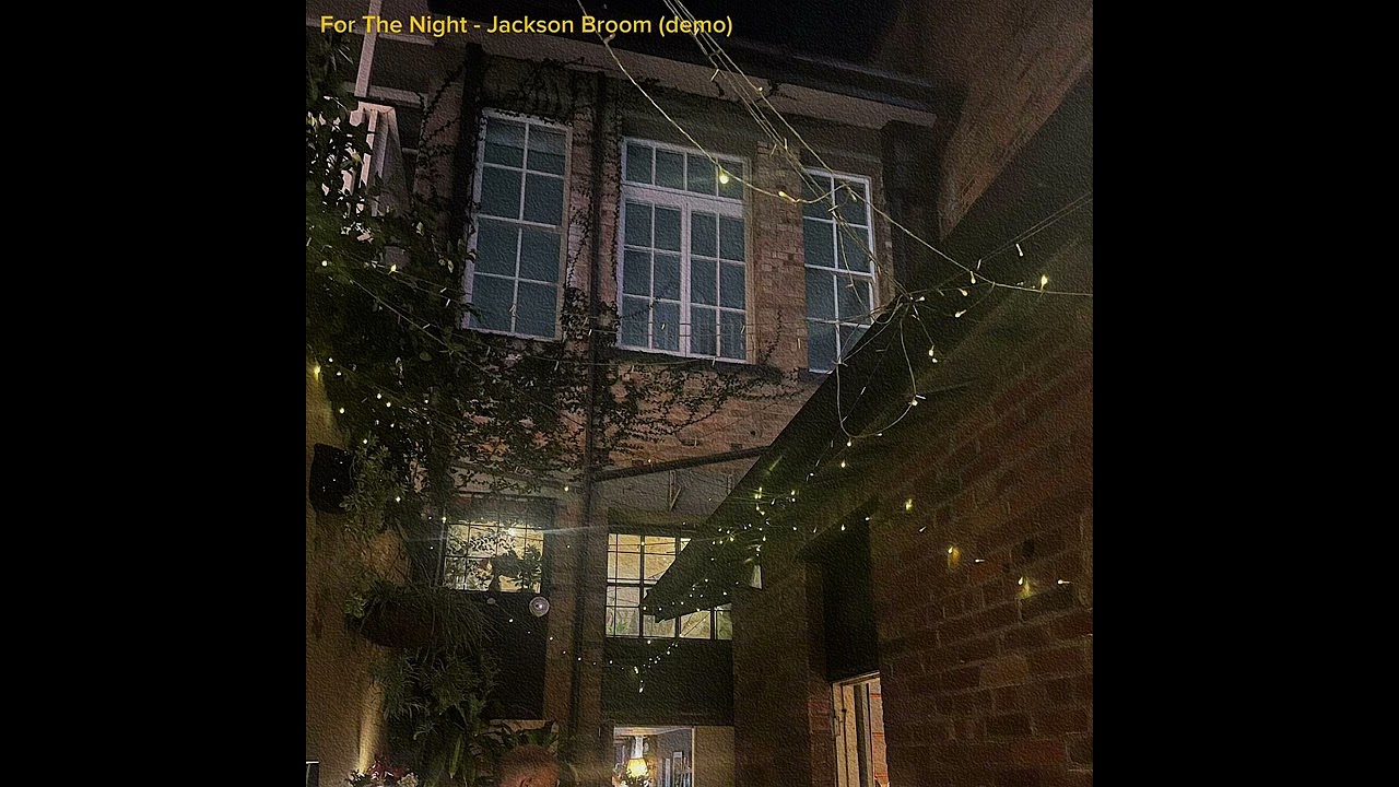 For The Night - Jackson Broom (demo)