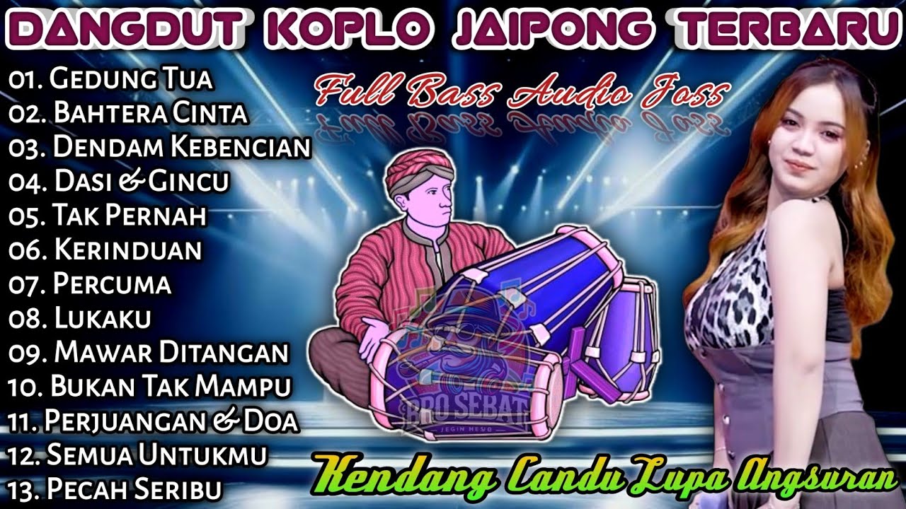 DANGDUT KOPLO JAIPONG TERBARU 2025 ][ GEDUNG TUA - KENDANGNYA BIKIN CANDU