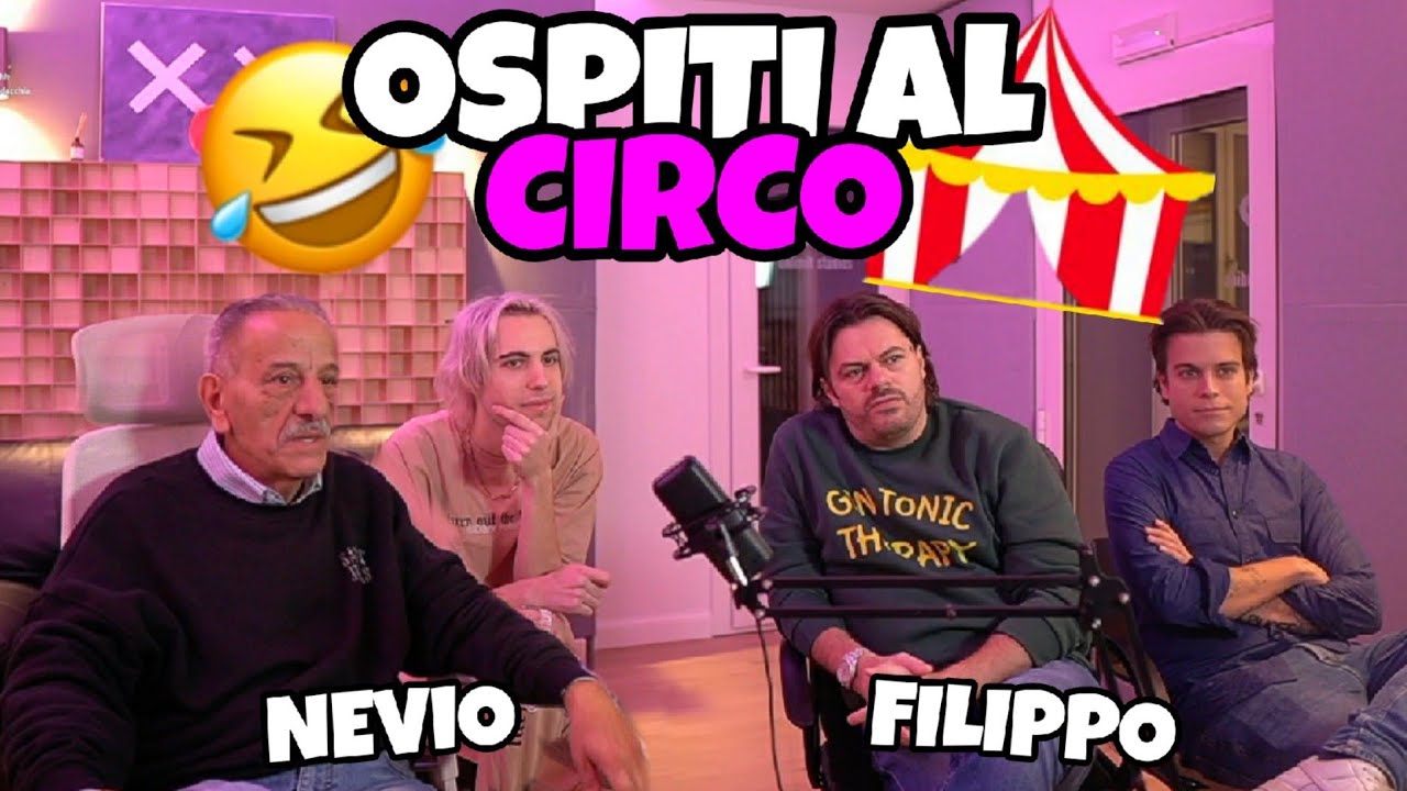 FILIPPO CHAMPAGNE E NEVIO LO STIRATO OSPITI AL CIRCO!!😂🎪