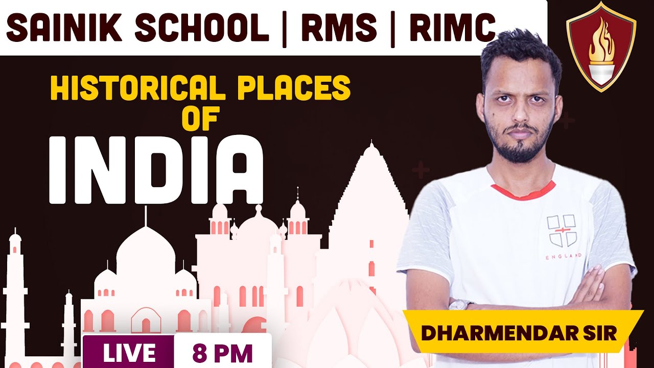 Historical places of India | Sainik School Online Classes | Sainik school coaching | DHARMENDER SIR
