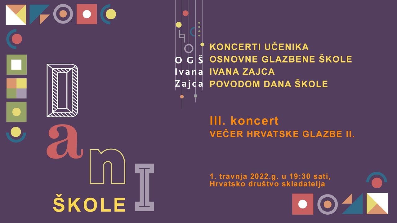 KONCERTI UČENIKA OSNOVNE GLAZBENE ŠKOLE IVANA ZAJCA POVODOM DANA ŠKOLE 2022– III. koncert