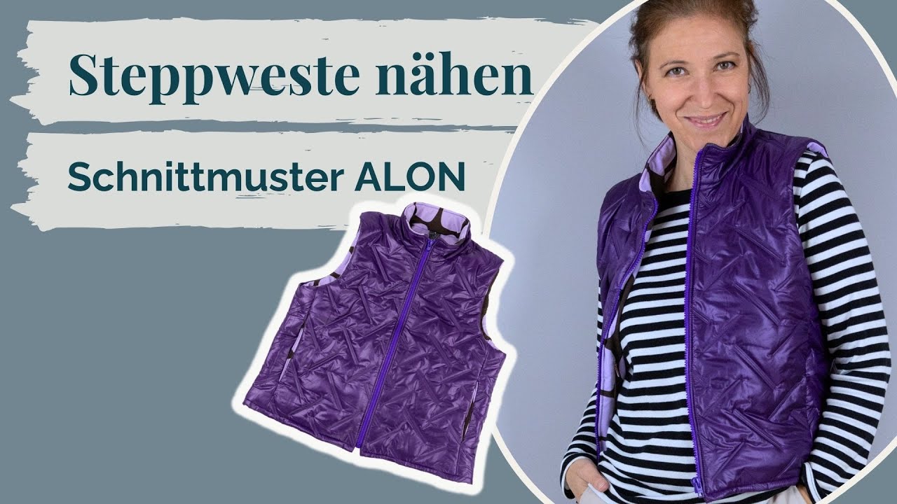 Steppweste ALON n&auml;hen | Damenweste aus Steppstoff mit Rei&szlig;verschluss DIY Tutorial