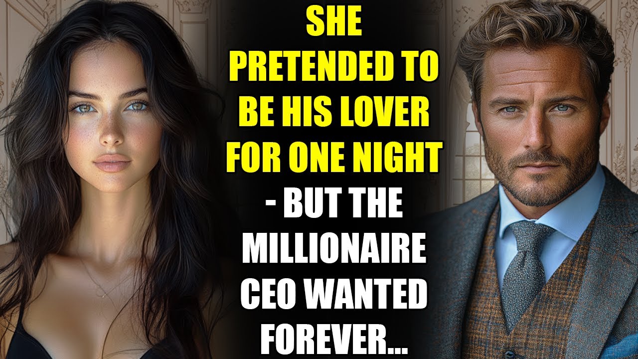 She Pretended to Be His Lover for One Night - But the MILLIONAIRE CEO Wanted Forever...