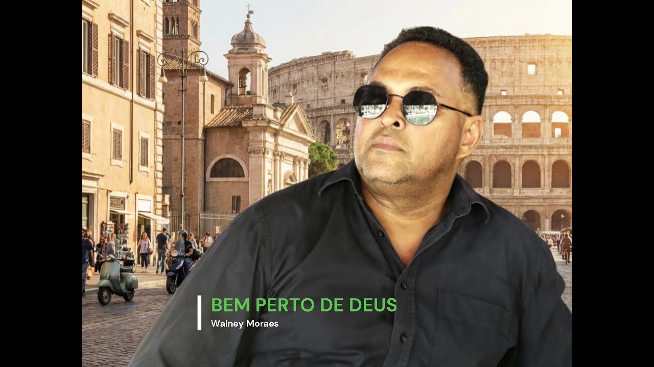 BEM PERTO DE DEUS - Walney Moraes