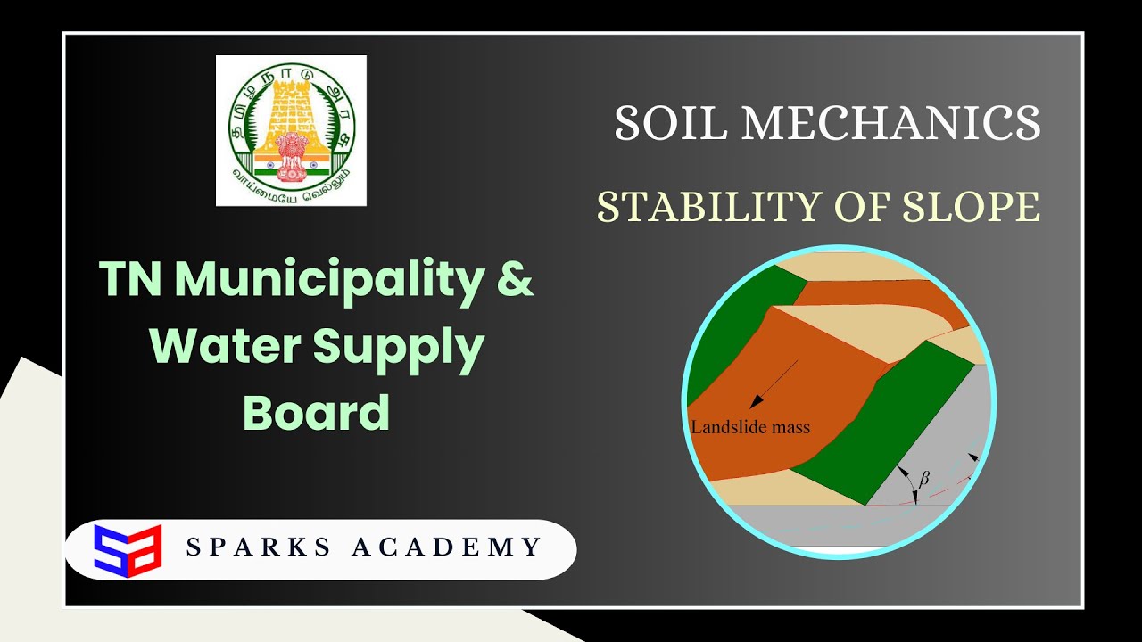 Stability Analysis of Slope -  Soil Mechanics AE /JE/JDO in TNMAWSD - Sparks Academy