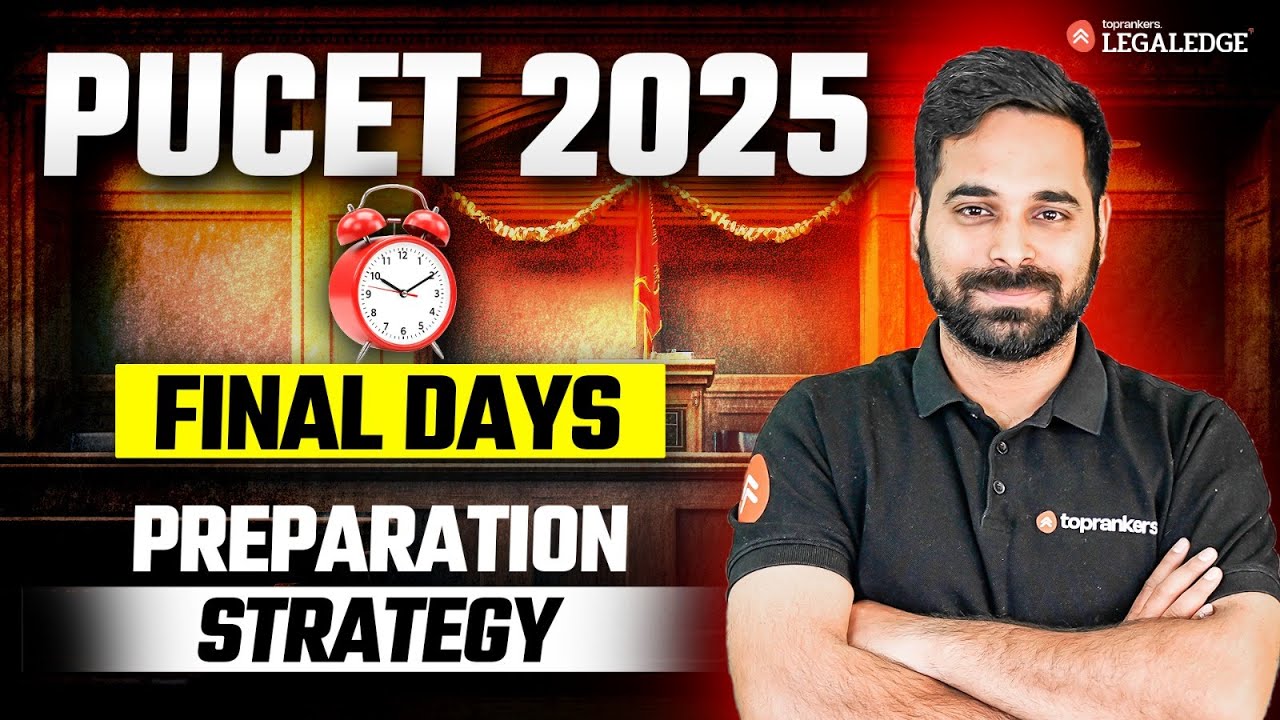 PUCET 2025 Final Days Strategy | How to Prepare for PU UG Law Entrance Exam
