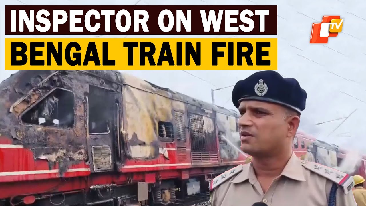 West Bengal Train Fire Controlled Timely; No Casualties Reported: RPF Inspector | OTV News English
