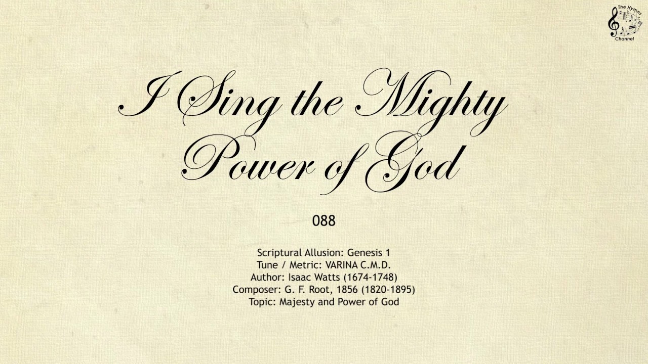 088 I Sing the Mighty Power of God || SDA Hymnal || The Hymns Channel