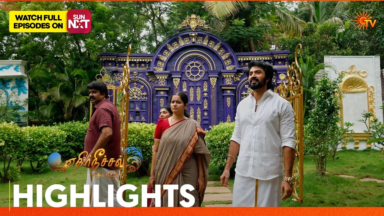 Ethirneechal Thodargiradhu - Highlights | 01 Aug 2026 | Tamil Serial | Sun TV