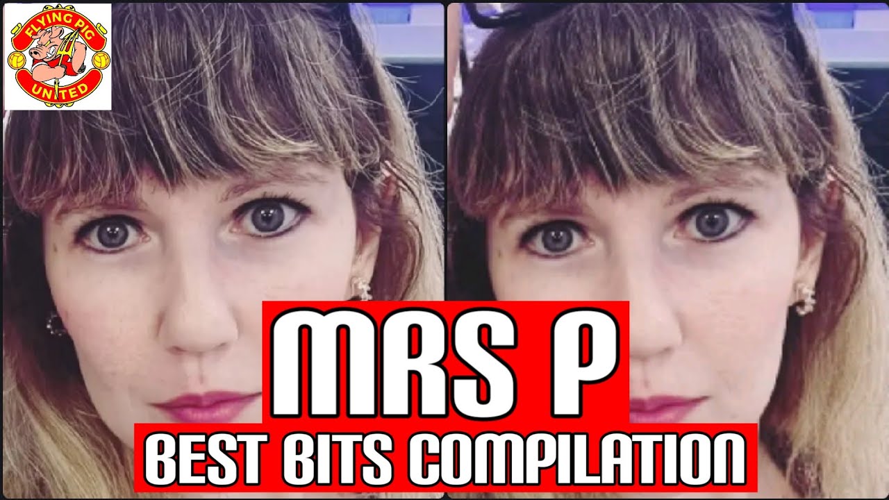 MRS P BEST BITS COMPILATION