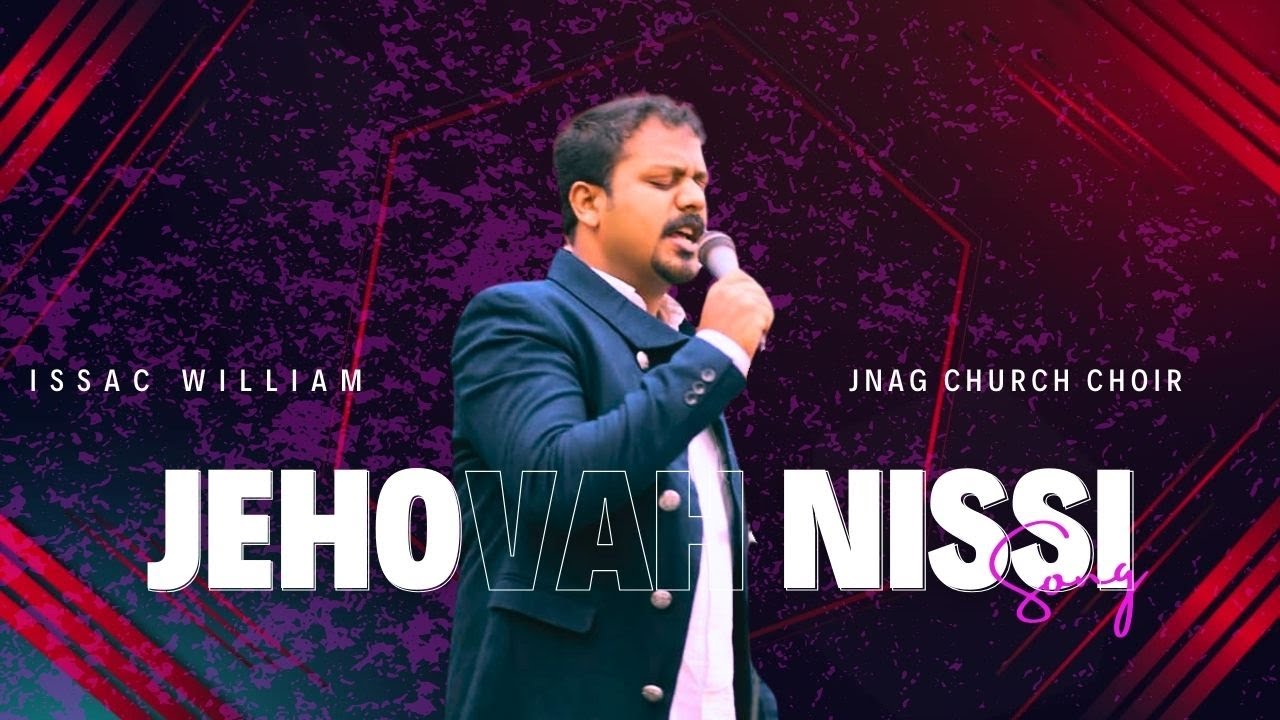 Yehovah Nissi | Tamil Christian song | Issac William