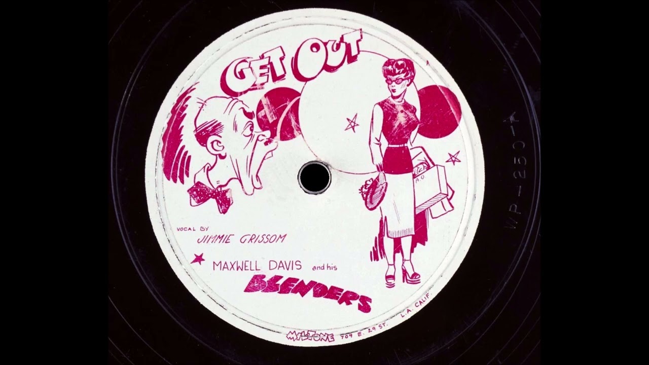 Maxwell Davis And His Blenders - Get Out
