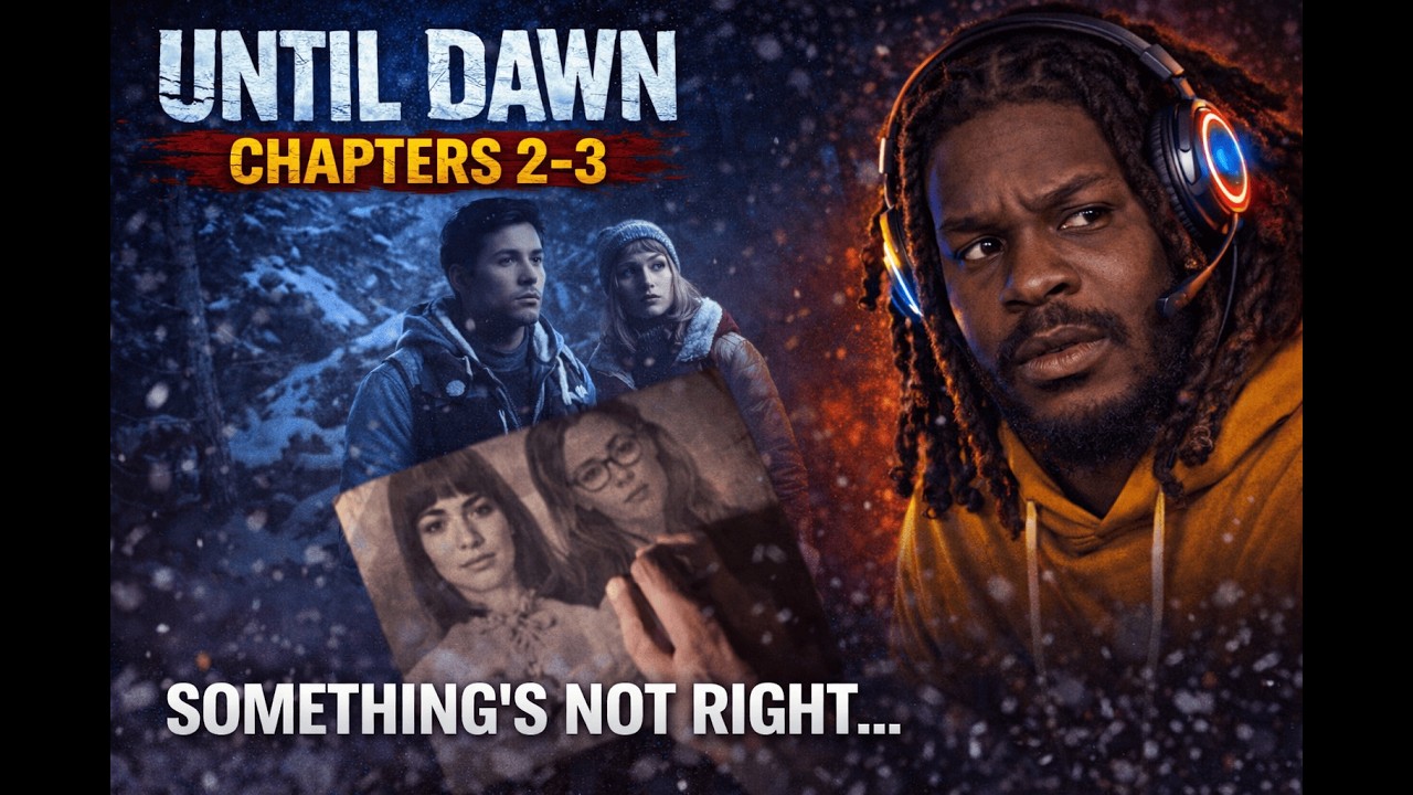 UNTIL DAWN Gameplay Walkthrough Part 2 | Chapters 2–3