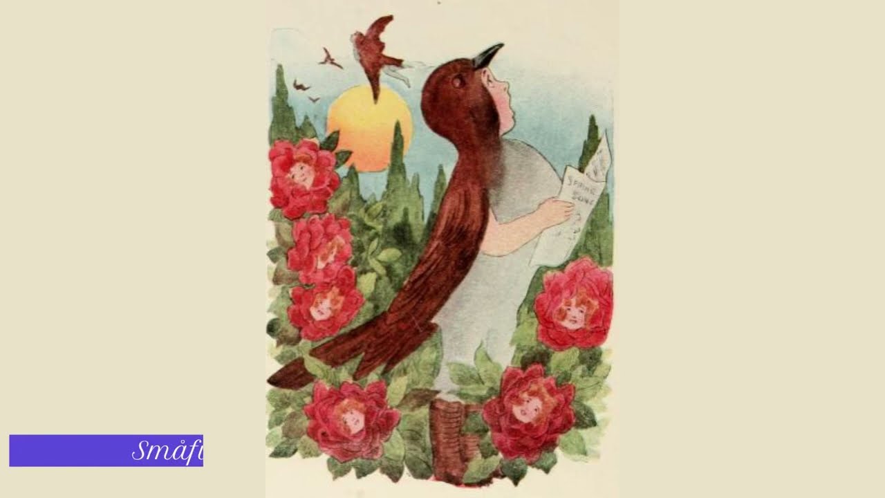 Småfuglens Nattasang til Blomstene | 1894 E. Smith #vuggesanger #vuggevise #vuggesang #nattasanger