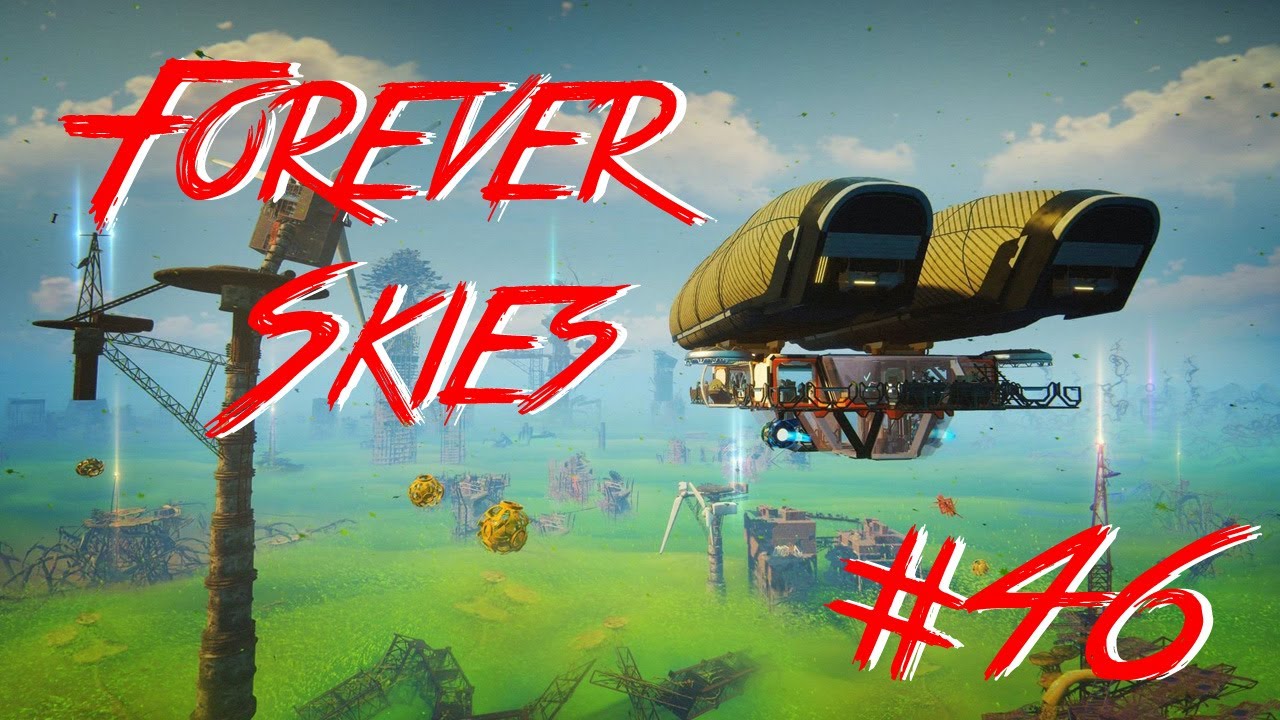 Forever Skies- Esploriamo il Vivaio infetto! Impreco come un matto! (parte 1)