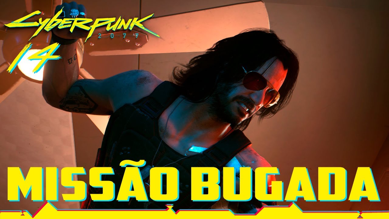 CYBERPUNK 2077 #14 - Essa Missão Teve Muito Bug Mas Acabou Que Deu Certo