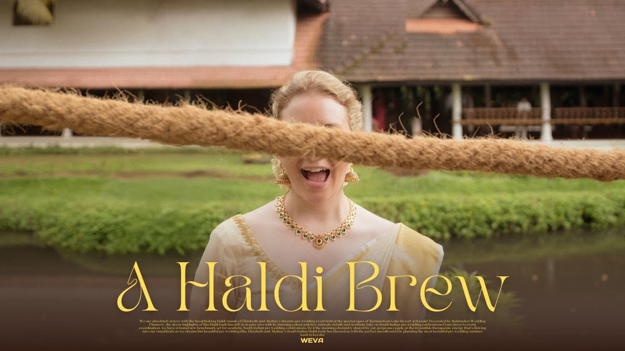 A Haldi Brew | Trending Haldi Teaser Cut of Elizabeth & Akshay ft. Rainmaker Wedding Planners | 4K