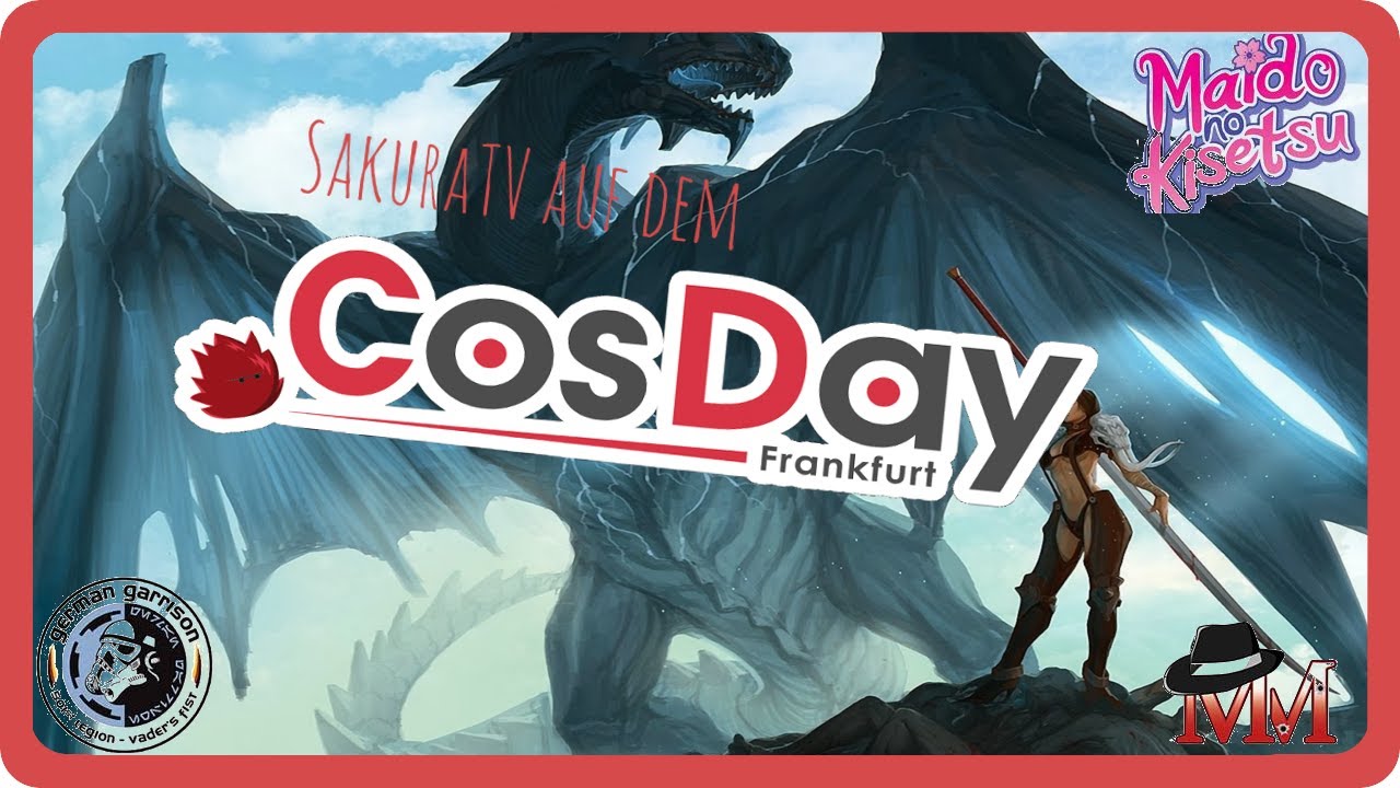 ► Cosday 2017  Teil 1  ◄    ( Interview mit /  Streetpass Frankfurt / 501Legion )