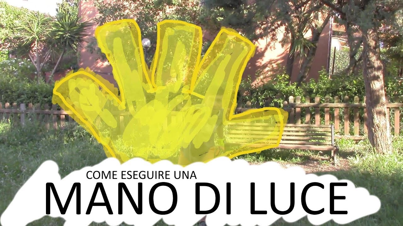 Come fare una MANO DI LUCE - I tutorial di Thomas #1