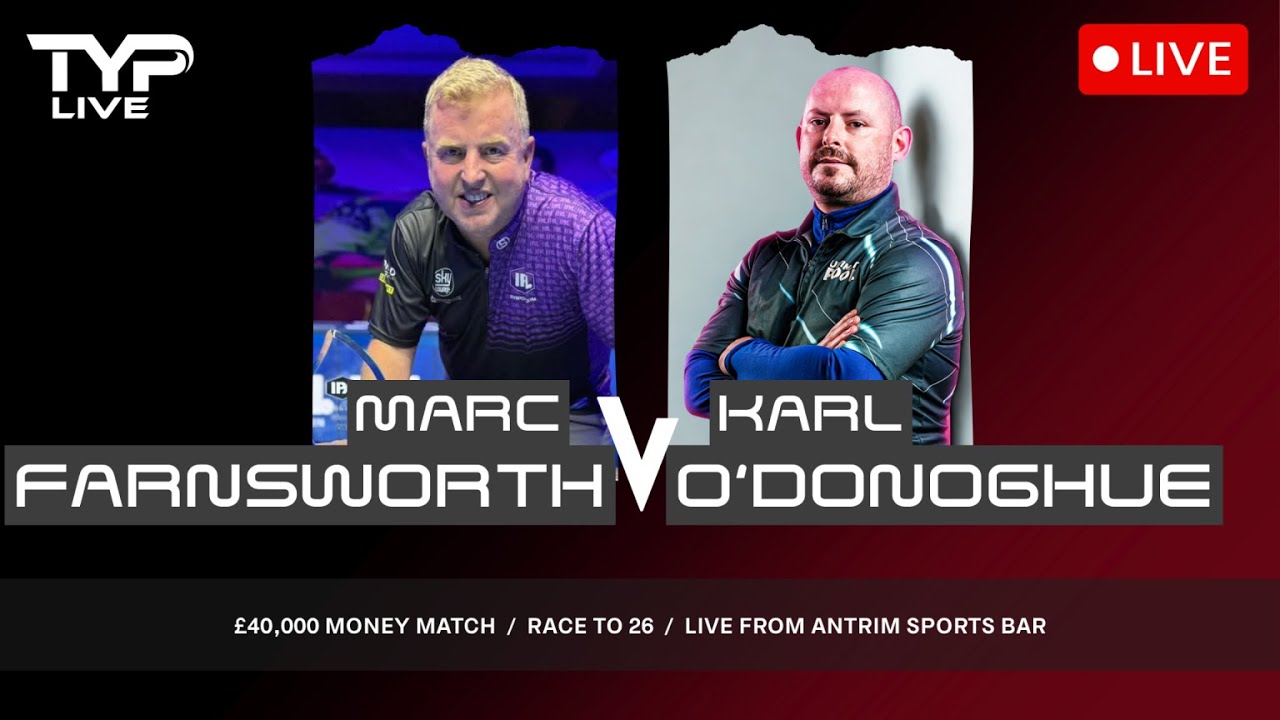 Marc Farnsworth v Karl O'Donoghue | £45,000 Money Match | Race to 26 | Antrim Sports Club