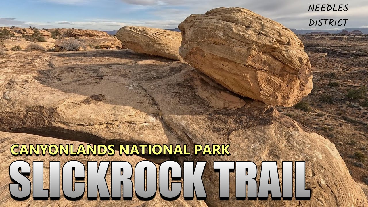 Slickrock Foot Trail [Needles District] - Canyonlands National Park