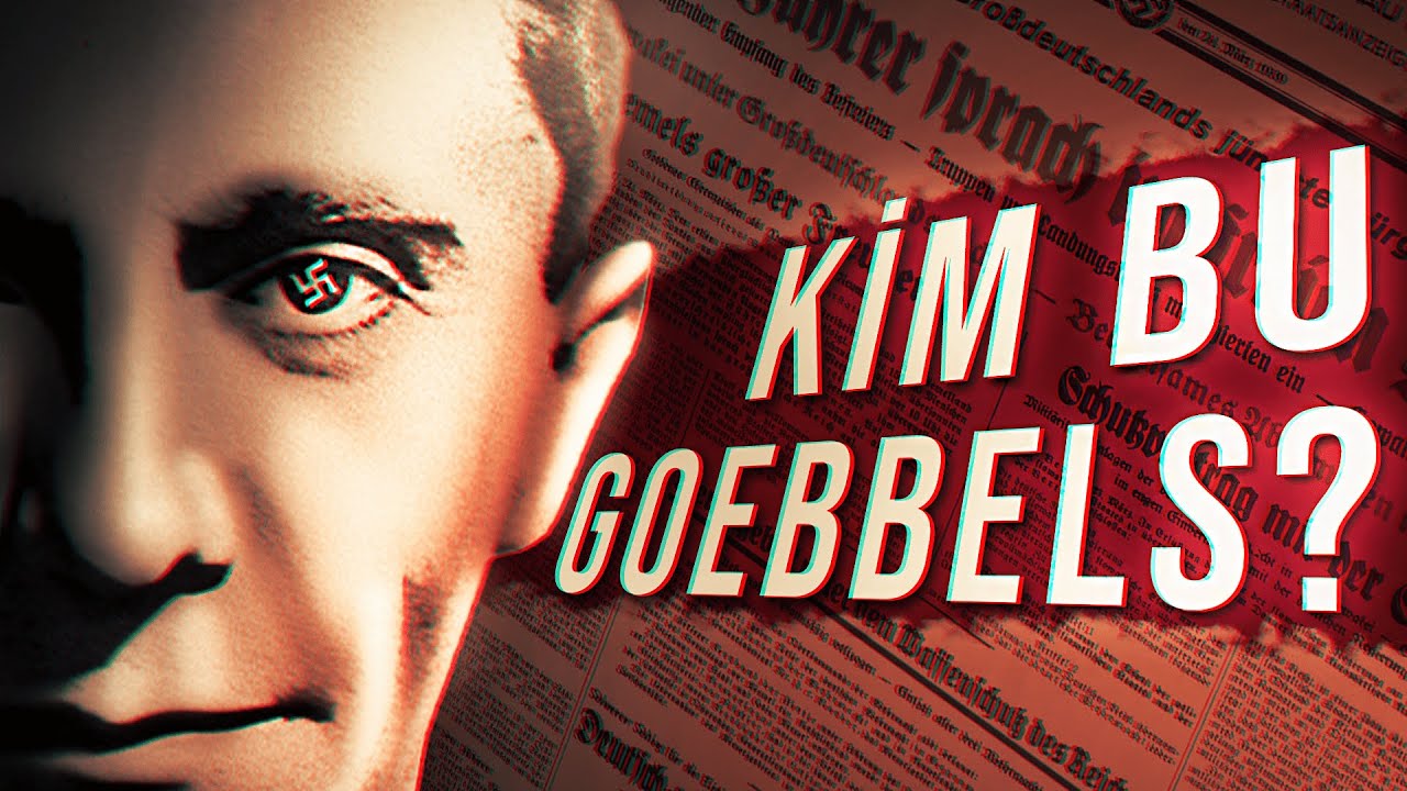 Propaganda Sanatı! Peki Kimdir Bu Joseph Goebbels?