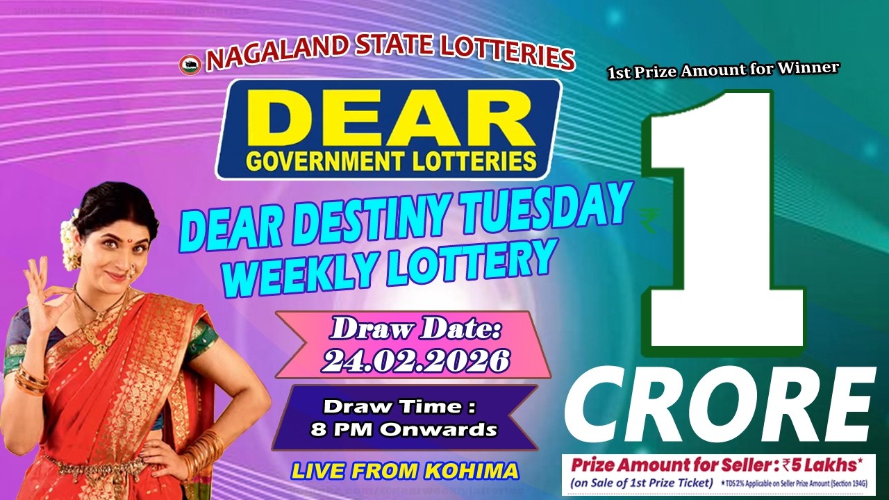 DEAR DESTINY TUESDAY DEAR 8 PM WEEKLY DRAW DATE 24.02.2026 NAGALAND STATE LOTTERIES
