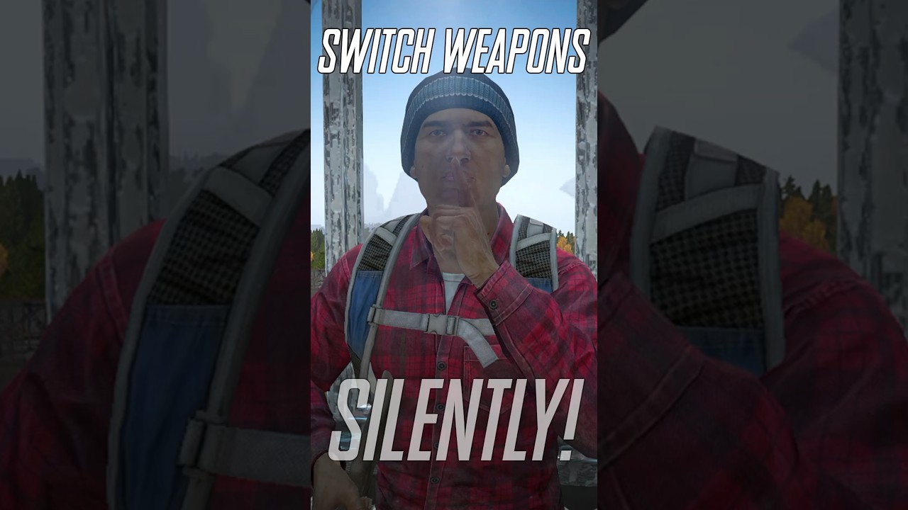 SWITCH WEAPONS SILENTLY on DayZ #dayz