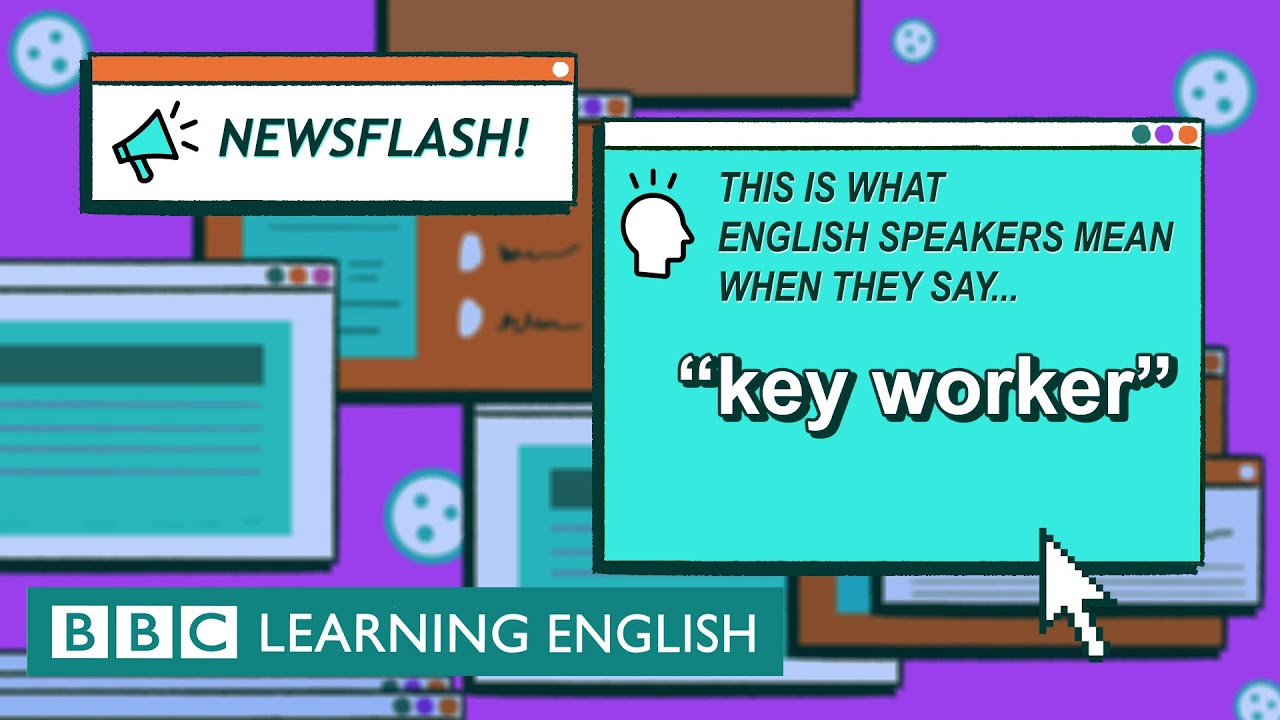 Key worker - The English We Speak