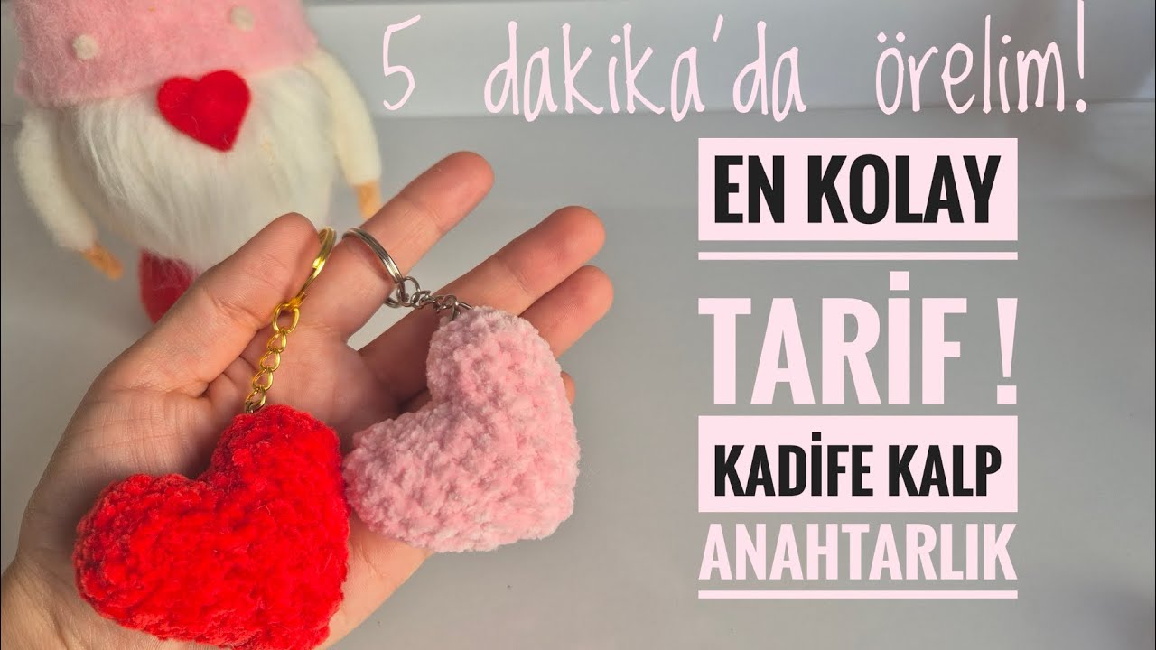 5 DAKİDADA AMİGURUMİ KADİFE KALP ÖRELİM// HOW TO MAKE A VELVET HEART KEYCHAİN ??