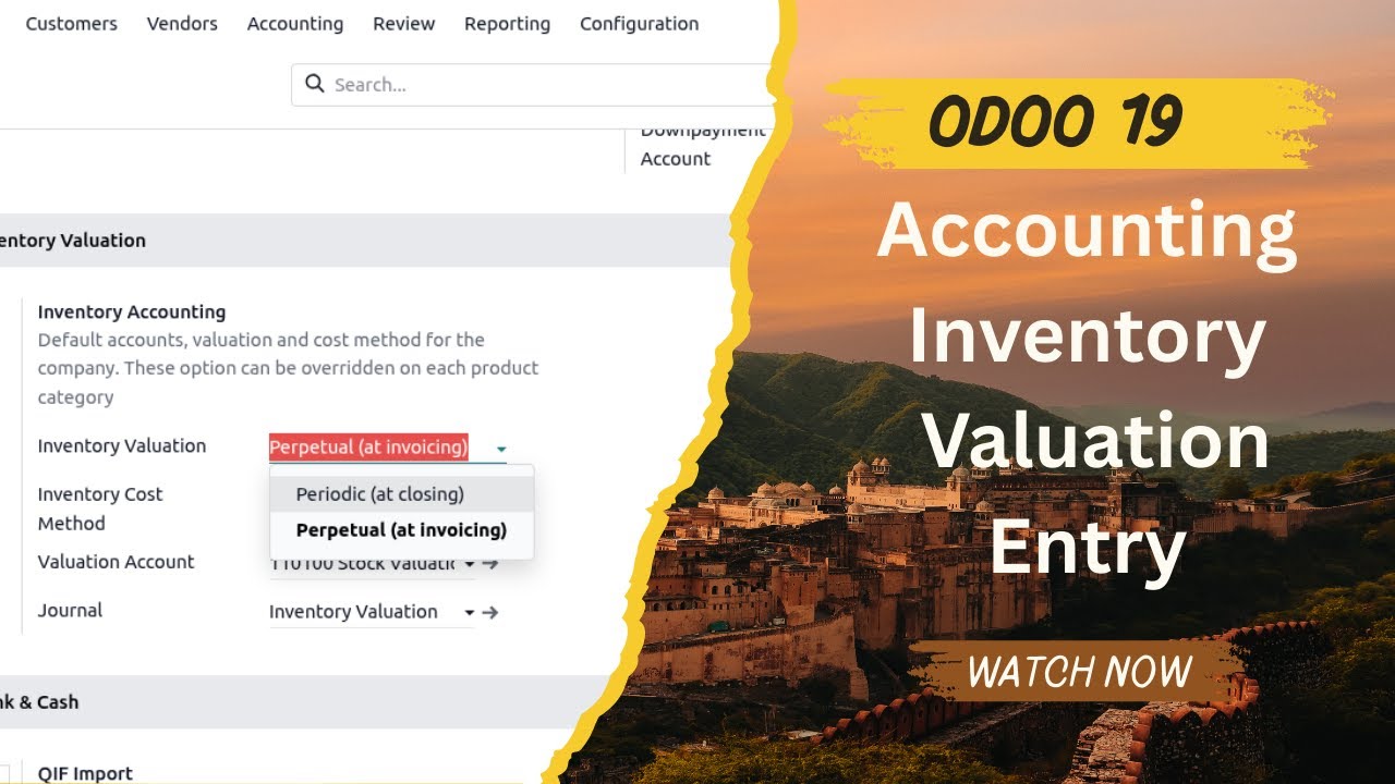 Odoo19 Stock Valuation | Inventory Valuation Accounting Entry Odoo | Odoo 19 | Periodic | Perpetual 