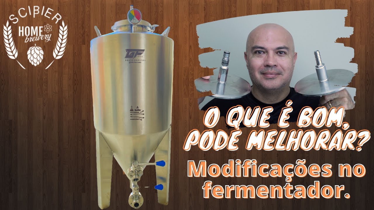Modificações do nosso fermentador GF Inox