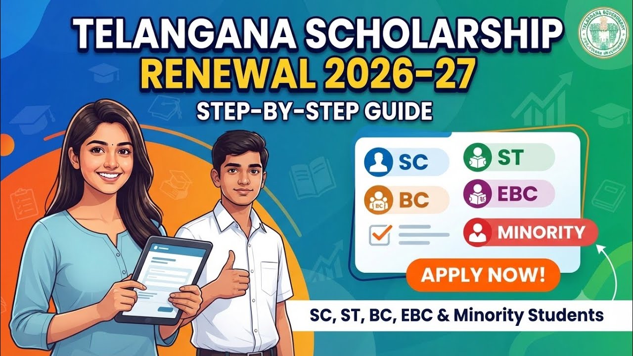 Telangana Scholarship Renewal 2026-27: How to Apply? Step-by-Step Process